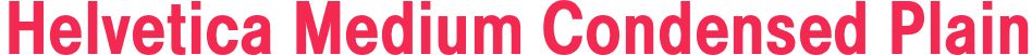 Helvetica Medium Condensed Plain